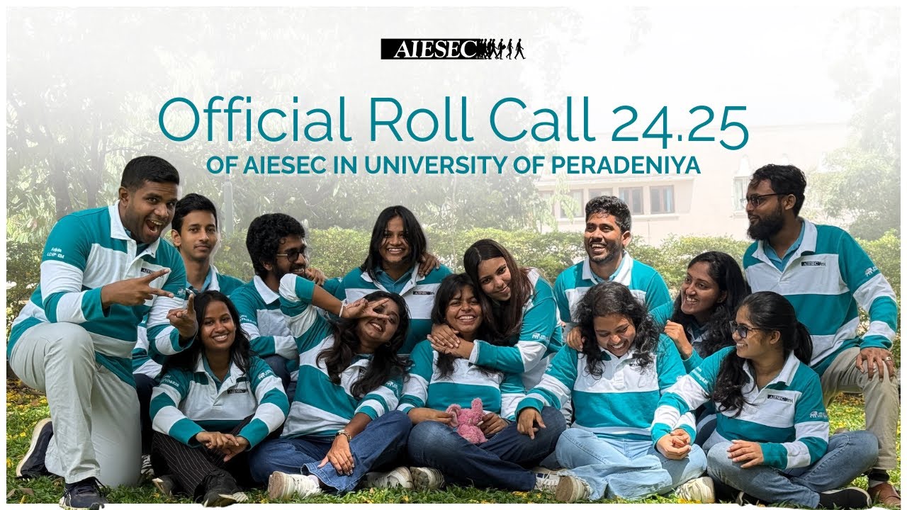 Official Roll Call  Term 24.25 | AIESEC in University of Peradeniya