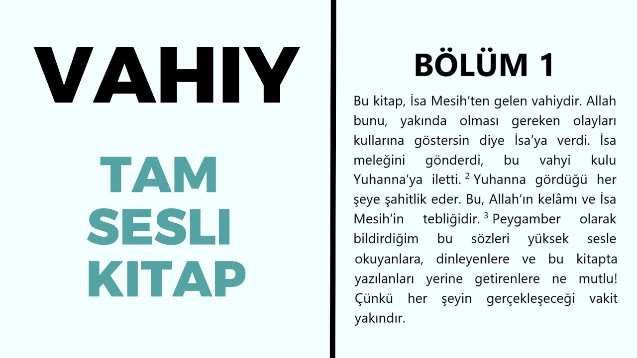 VAHİY (TAM KİTAP) - İnsan sesi ve metinle konuşulan İncil