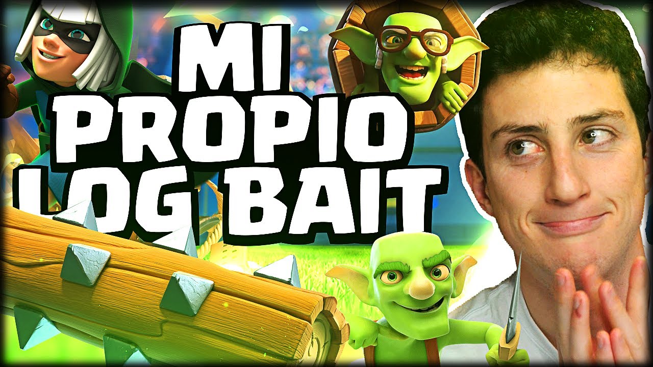 CREO MI PROPIO MAZO DE LOGBAIT EN CLASH ROYALE - WithZack