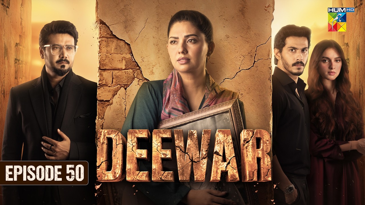 Deewar - Episode 50 - 9th Aug 2026 [ Sunita Marshall & Ali Abbas ] HUM TV