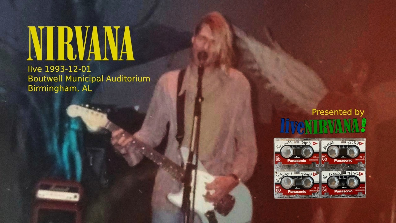 Nirvana live 1993-12-01 Boutwell Municipal Auditorium, Birmingham, AL (audio only, new show)