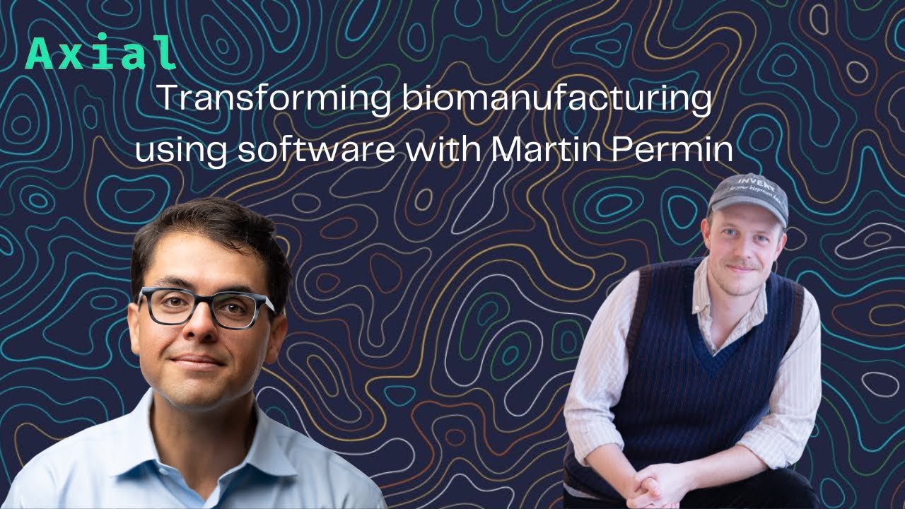 Transforming biomanufacturing using software with Martin Permin