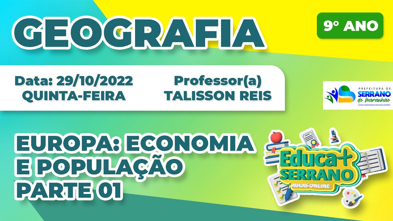 GEOGRAFIA - EUROPA: ECONOMIA E POPULAÇÃO - PARTE 01 (9° ANO) AULA #298
