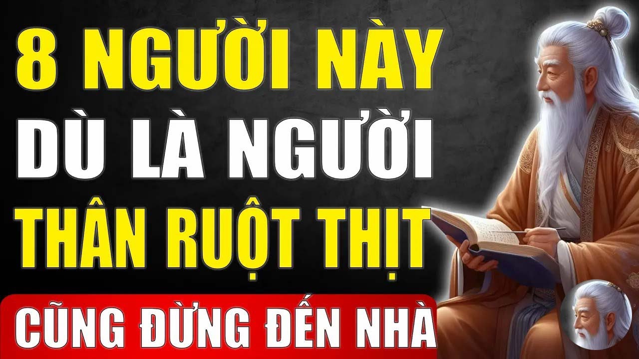 8 Kiểu Người Độc Hại Cần Tránh Dù Là Người Thân Ruột Thịt   Tinh Hoa Xưa