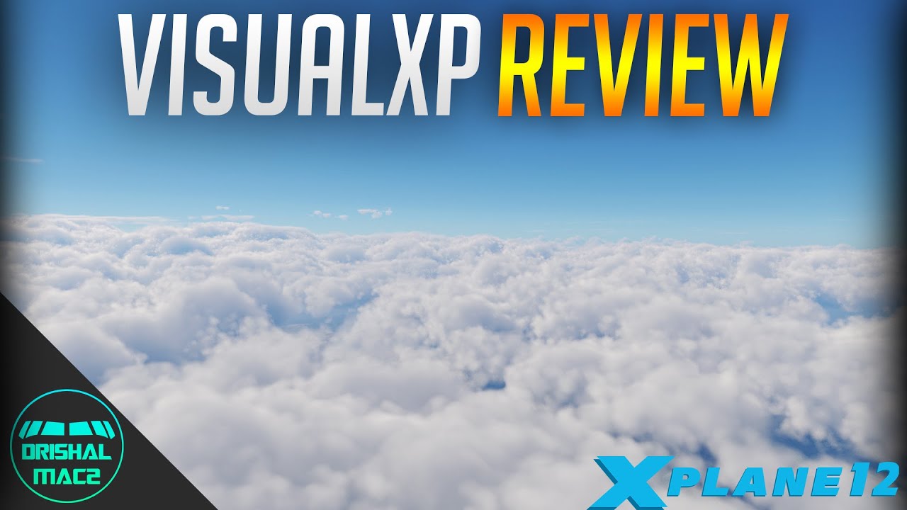 Обзор VisualXP | X-Plane 12 | Drishal MAC2