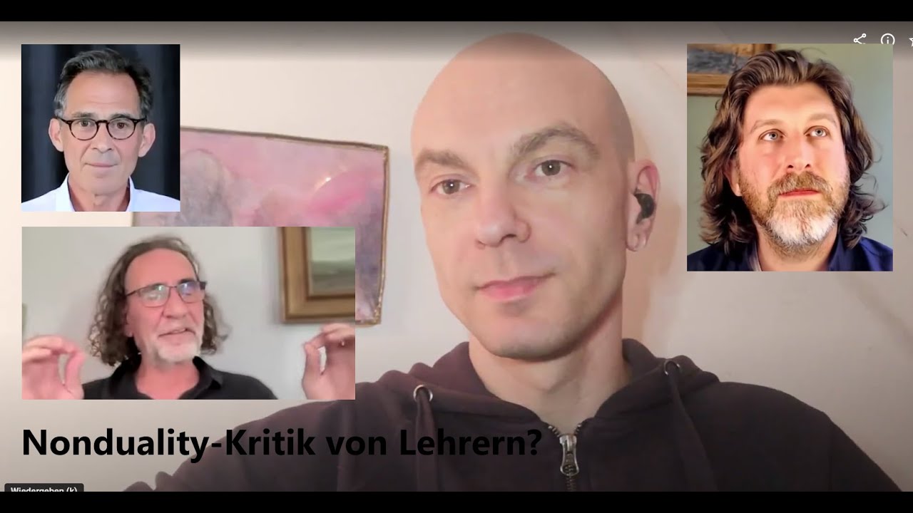 Nonduality Kritik von Lehrern, feat. Rupert Spira, Gaia , Jeff Foster