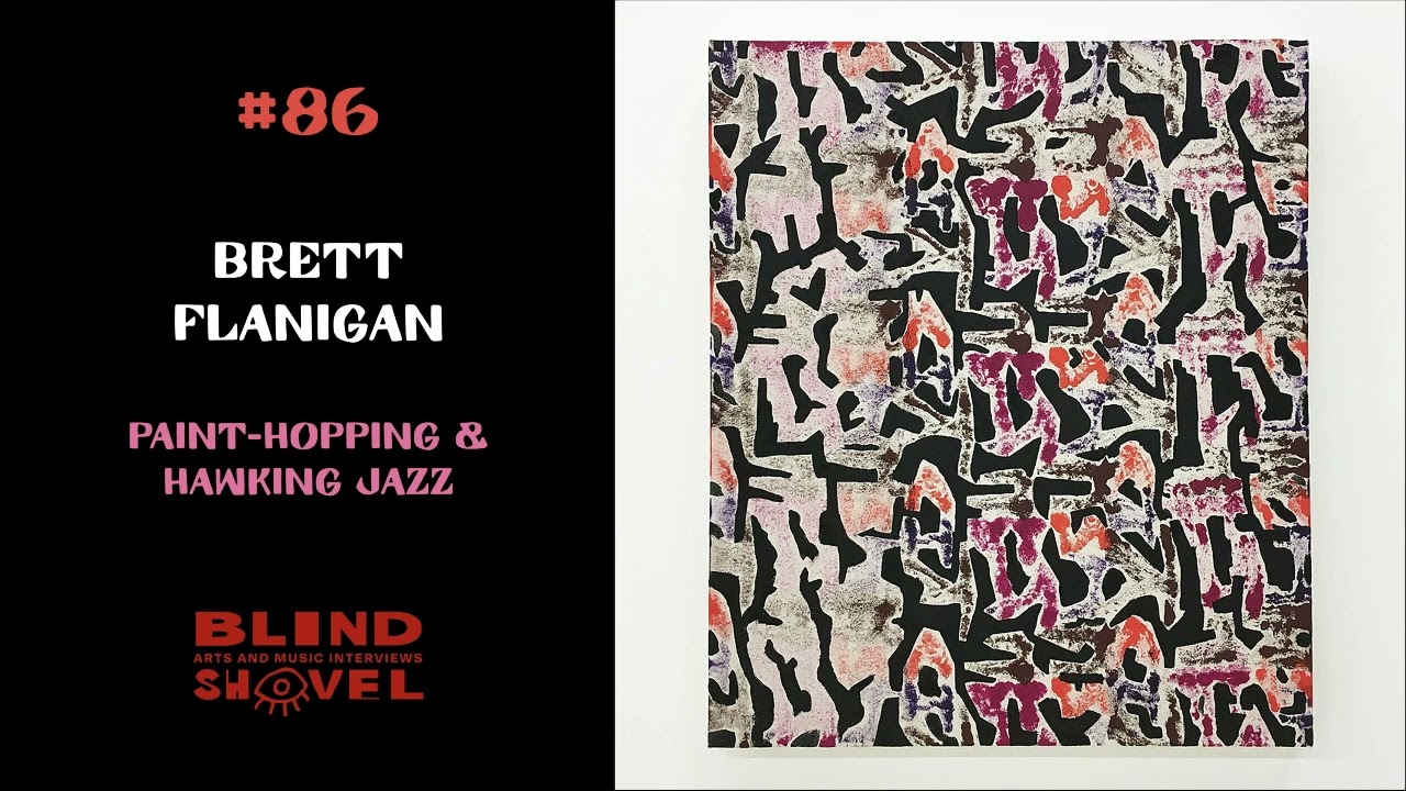 Brett Flanigan - Paint-Hopping & Hawking Jazz