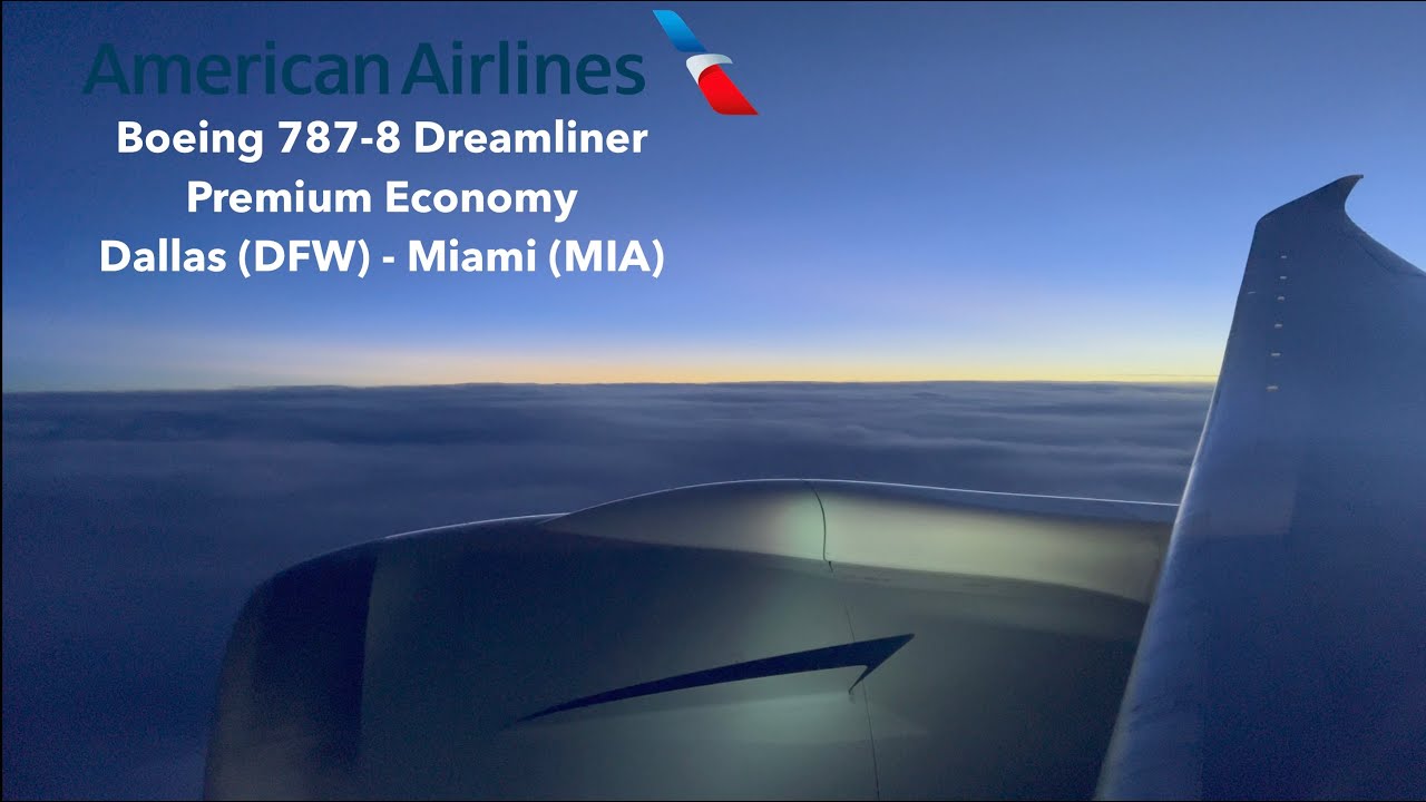 [4K] TRIP REPORT | American Airlines (Premium Economy) | Boeing 787-8 | Dallas (DFW) - Miami (MIA)