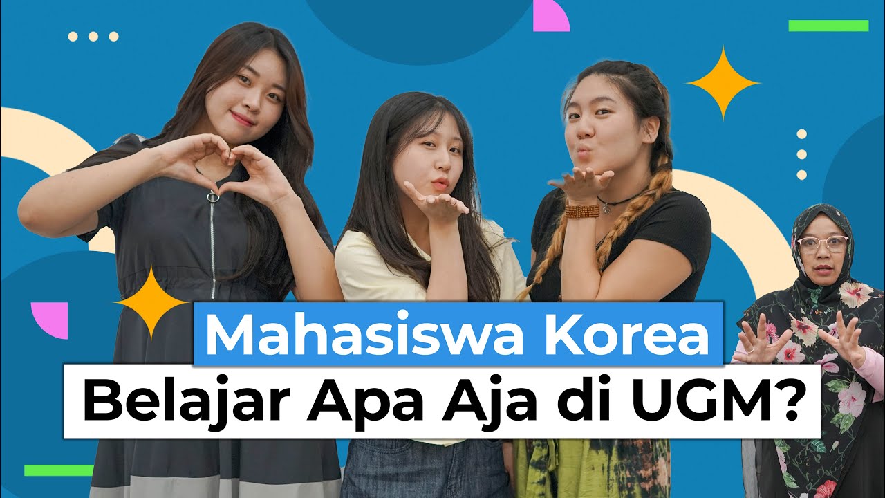 Mahasiswa Korea Belajar Apa Aja di UGM?