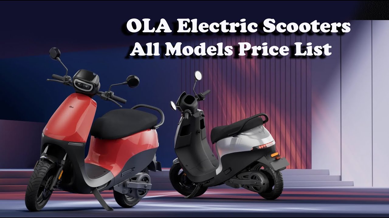 OLA Electric Scooters l All Models Price List &ndash; May, 2025