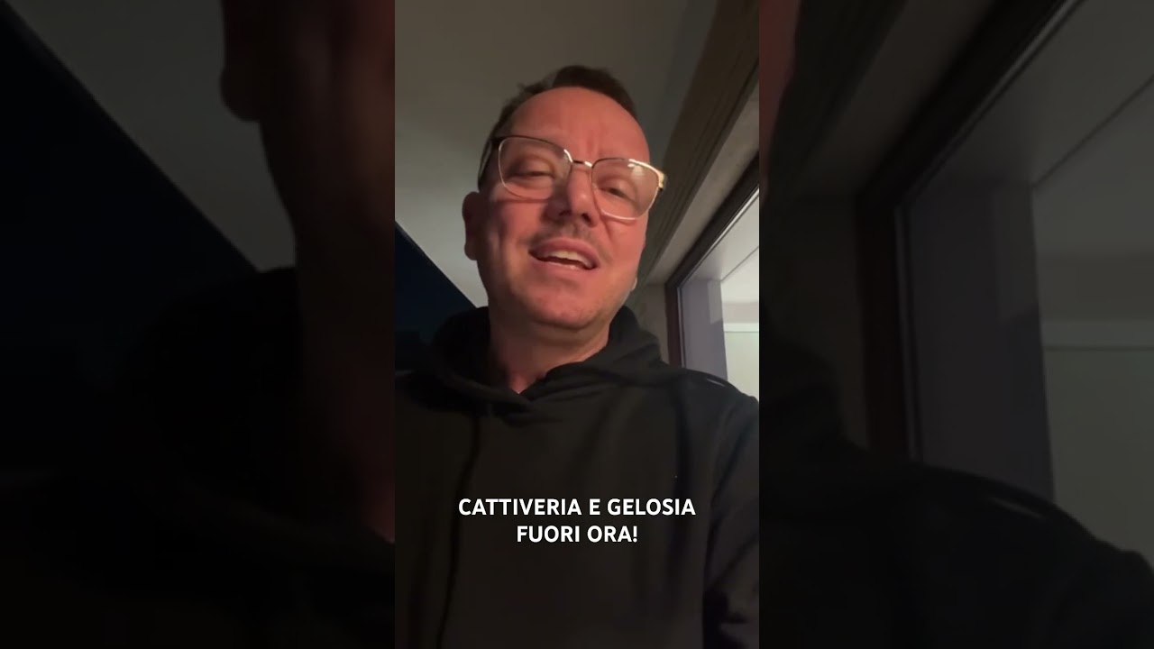 Cattiveria e Gelosia fuori ora!