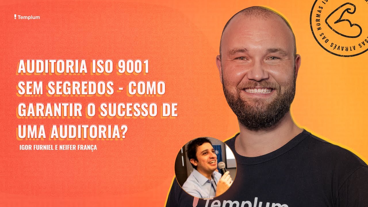 Auditoria ISO 9001 Sem Segredos - Como garantir o sucesso de uma auditoria?