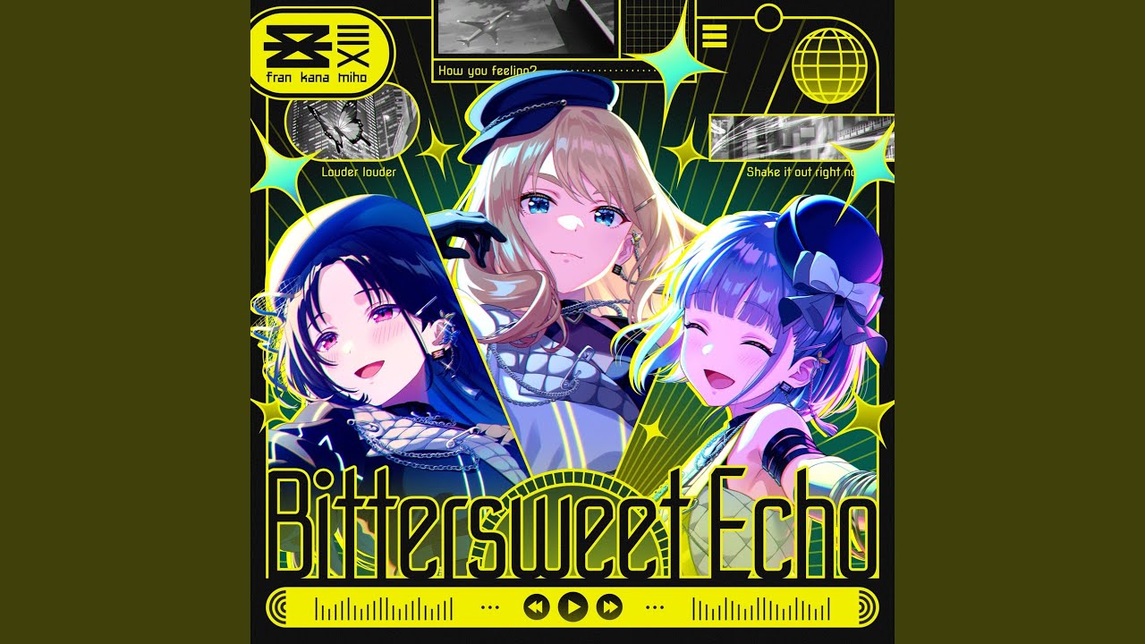 Bittersweet Echo