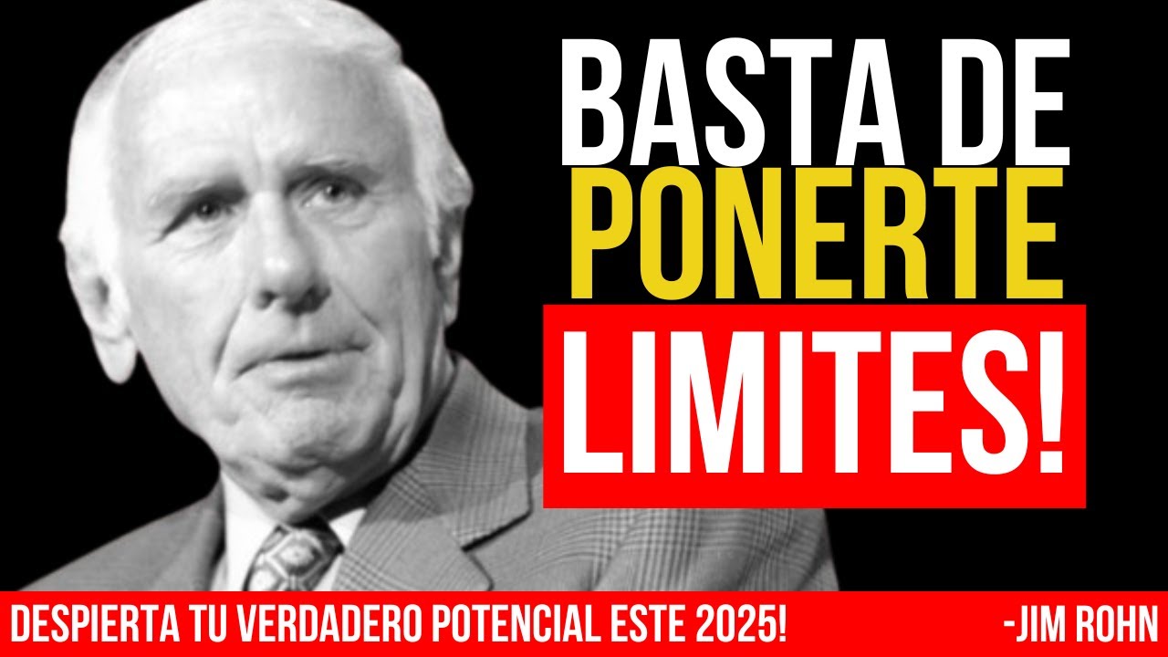 &iexcl;Rompe Tus L&iacute;mites Mentales! |Discurso motivacional JIM ROHN|