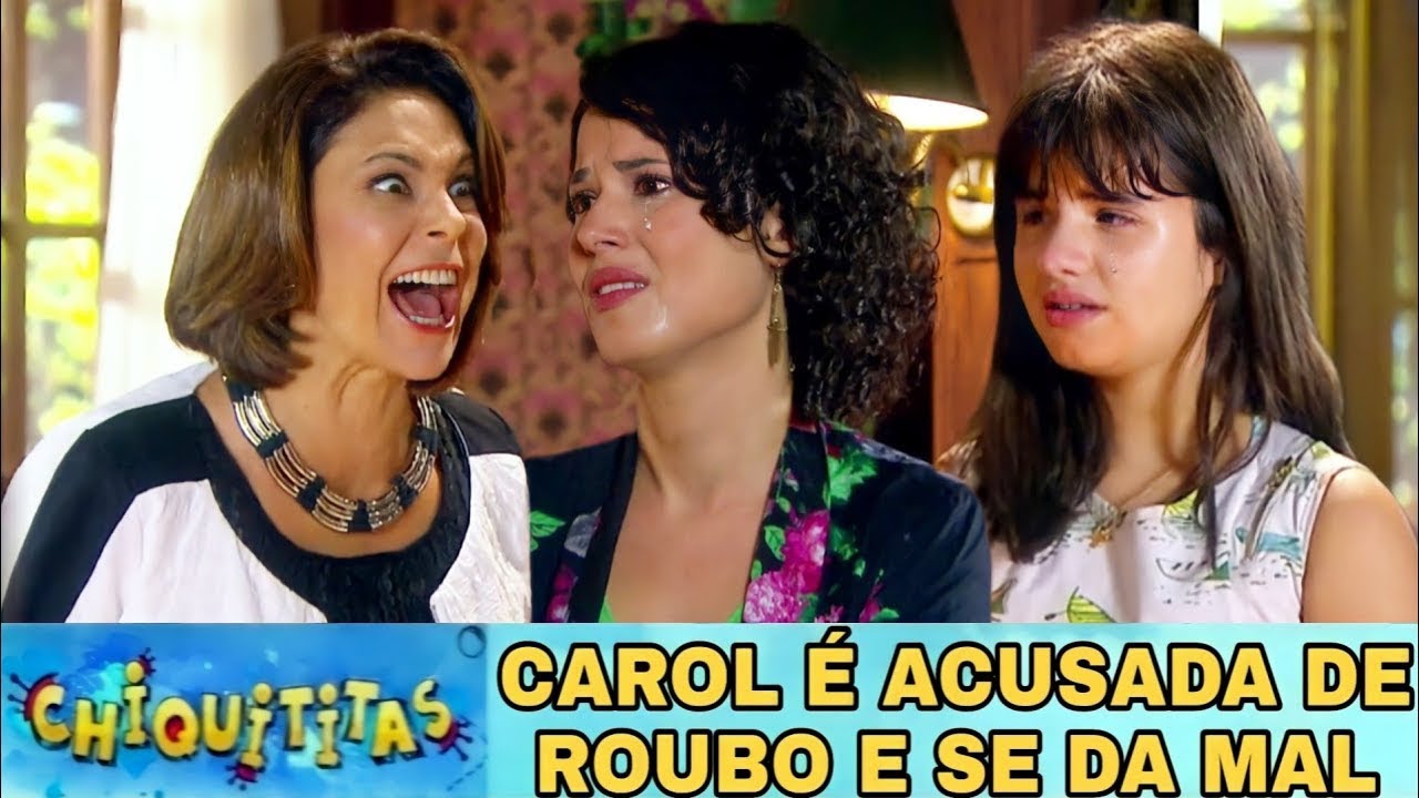 Carol é Acusada de Roubo e Se Da Mal | Chiquititas