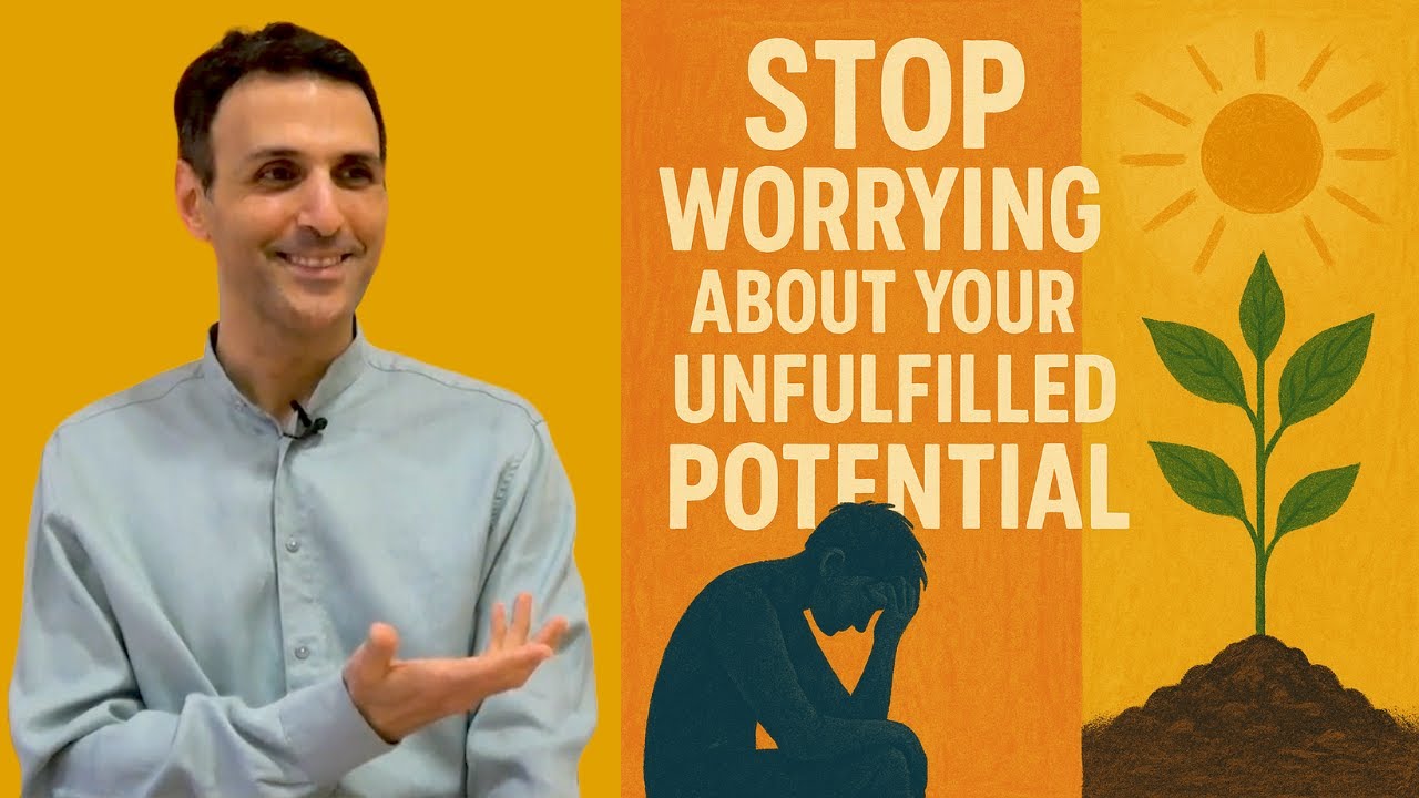 Stop Worrying About Your Unfulfilled Potential | Shai Tubali