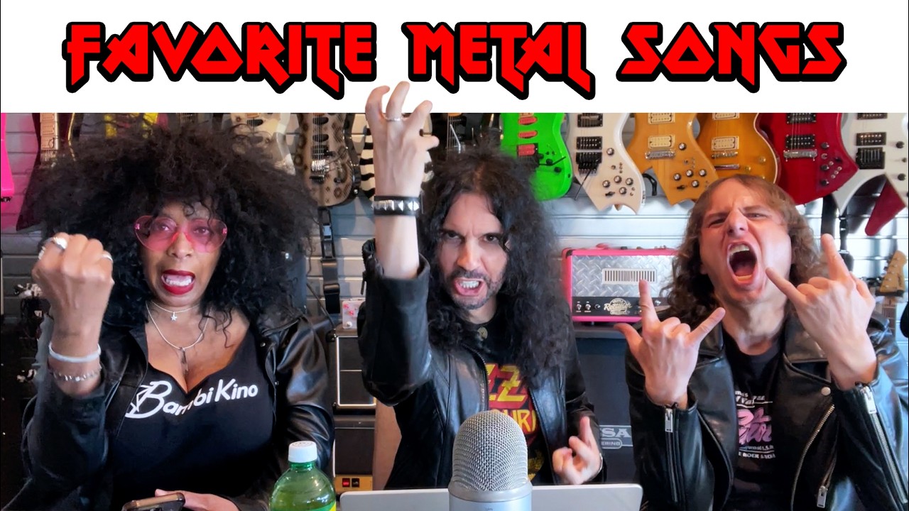 Our Favorite Metal Songs!
