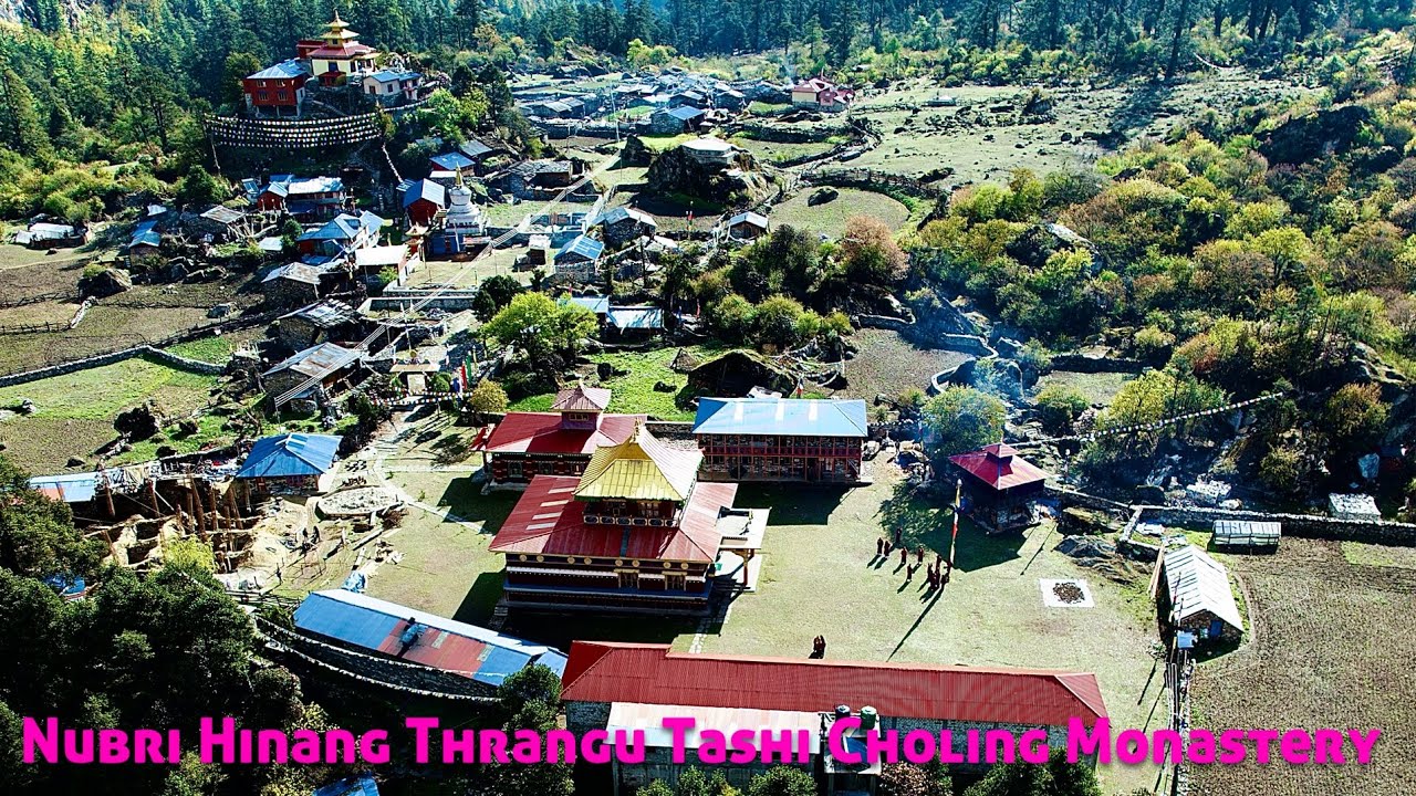 Nubri Hinang Thrangu Tashi Choling Monastery | Aerial View | May 08 2025 | 4K