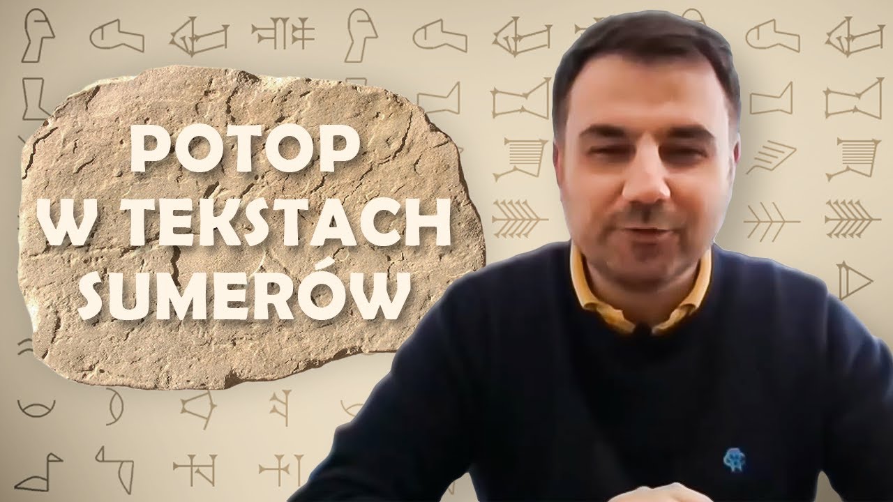 Najstarsza opowieść ludzkości - POTOP w tekstach Sumer&oacute;w i w BIBLII