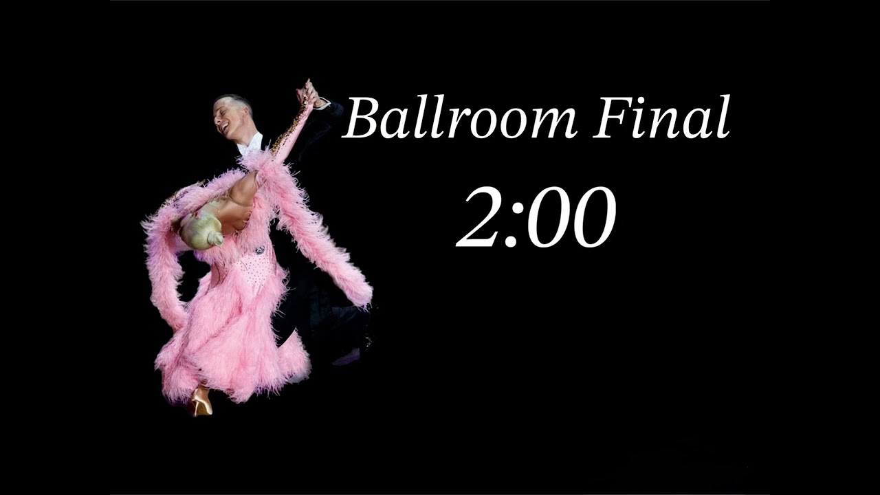Ballroom practice final | 2:00