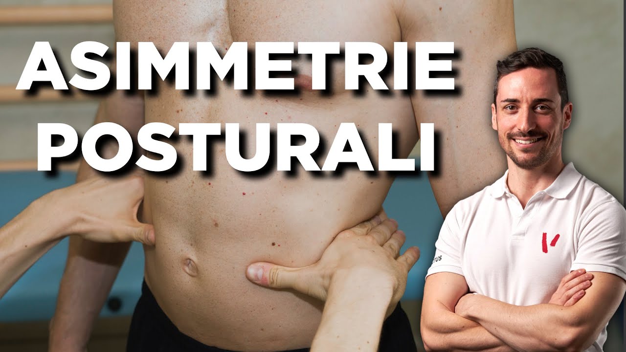 Asimmetrie posturali: cosa devi sapere