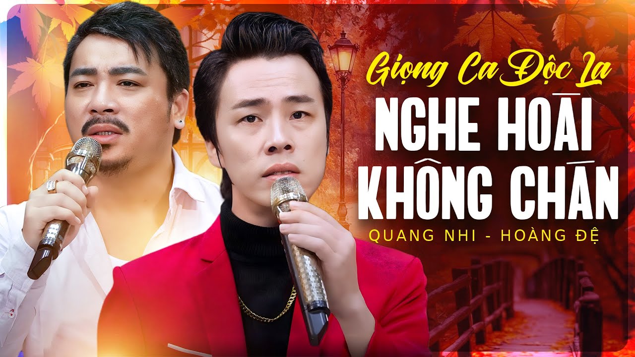 CẶP HUYNH ĐỆ Gây Sốt Với Giọng Ca Độc Lạ Nghe Hoài Không Chán | LK NHÂN CHỨNG - QUANG NHI - HOÀNG ĐỆ