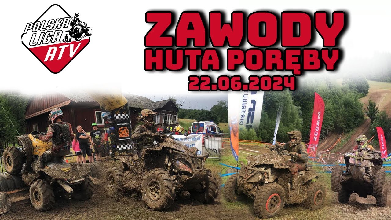 Huta Poręby 22.06.2024   3 runda Polska Liga Atv Start Zawodów i nie tylko...