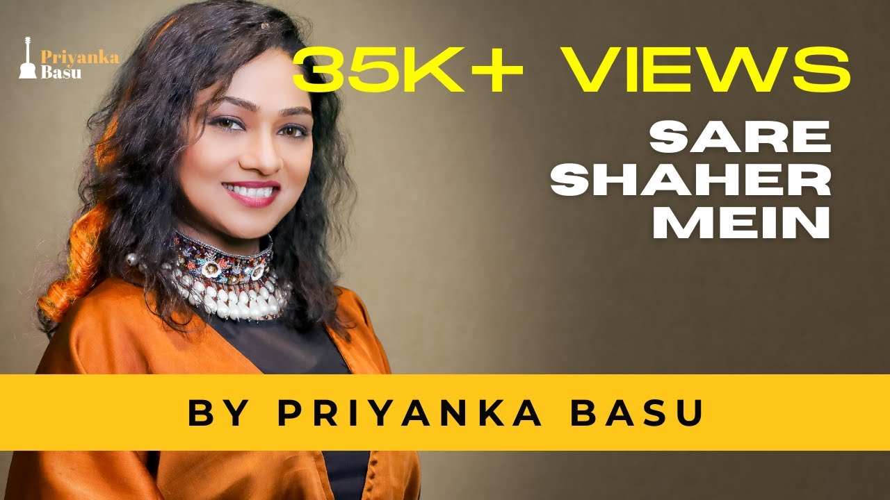 Priyanka Basu- Sare Shaher Mein with Bankim Pathak