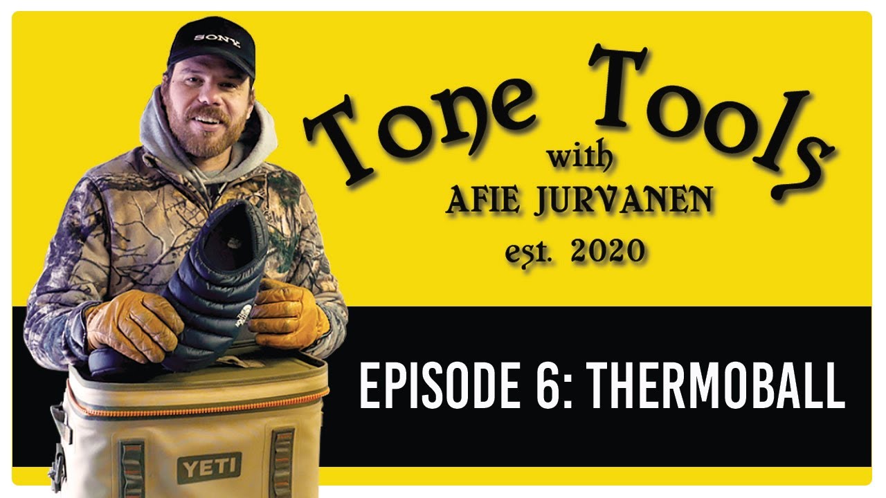Tone Tools 6: Thermoball