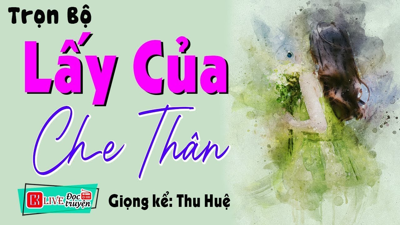 [FULL] Lấy Của Che Thân _ Cả xóm truyền tai nhau để nghe