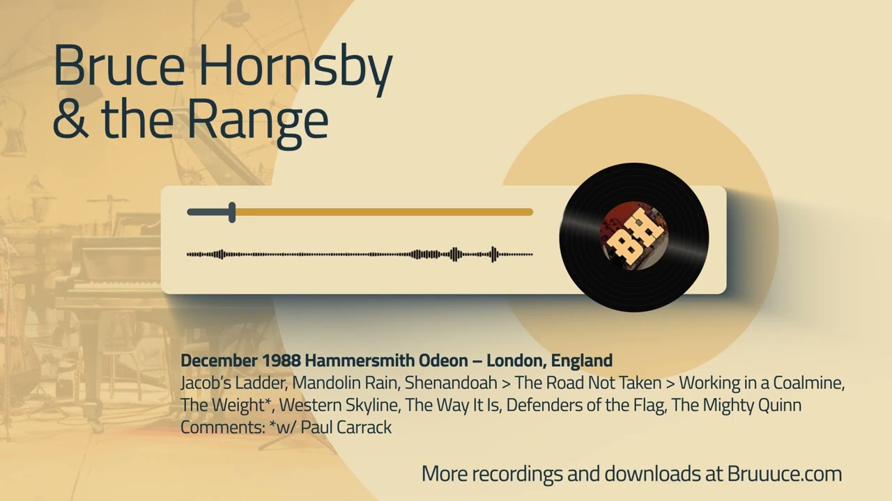 Bruce Hornsby LIVE w/the Range - Hammersmith Odeon, London .. December 1988