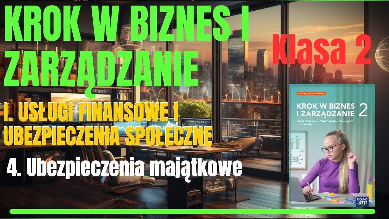KROK w BIZNES i ZARZĄDZANIE 2 | I.Usługi finan. i ubezp.społeczne 4. Ubezpieczenia majątkowe