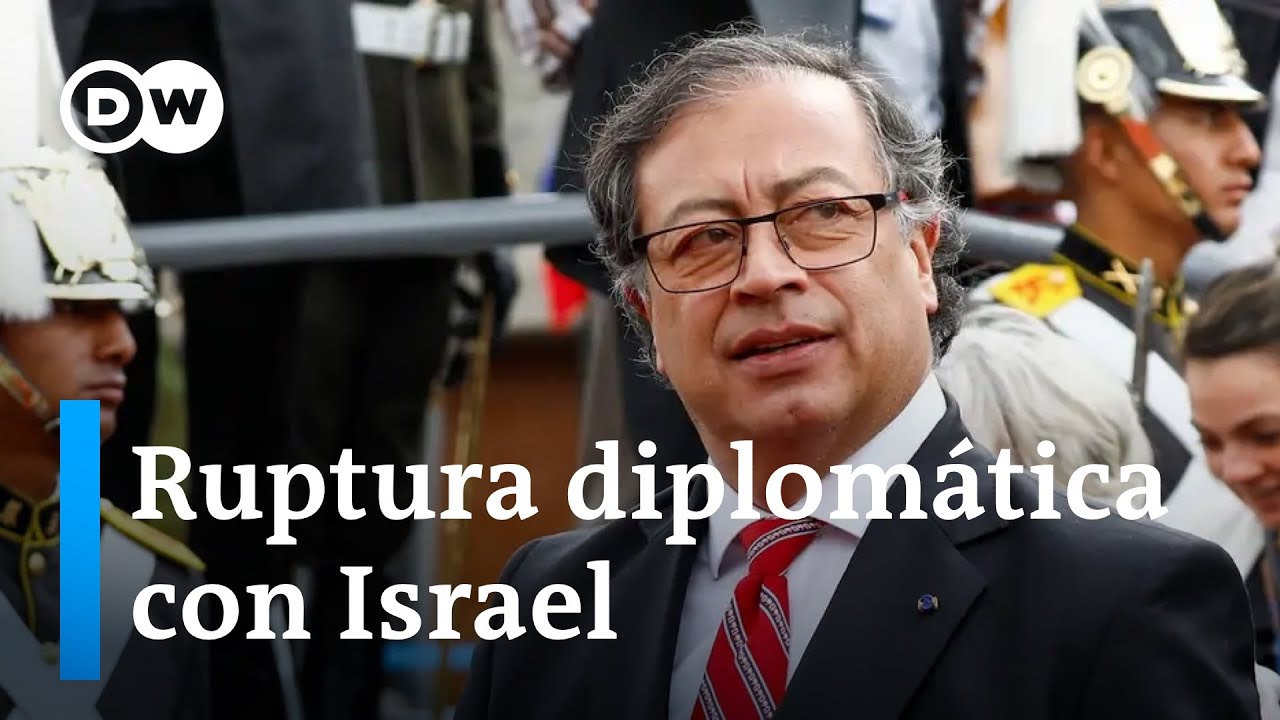 Petro anuncia que Colombia romper&aacute; relaciones con Israel