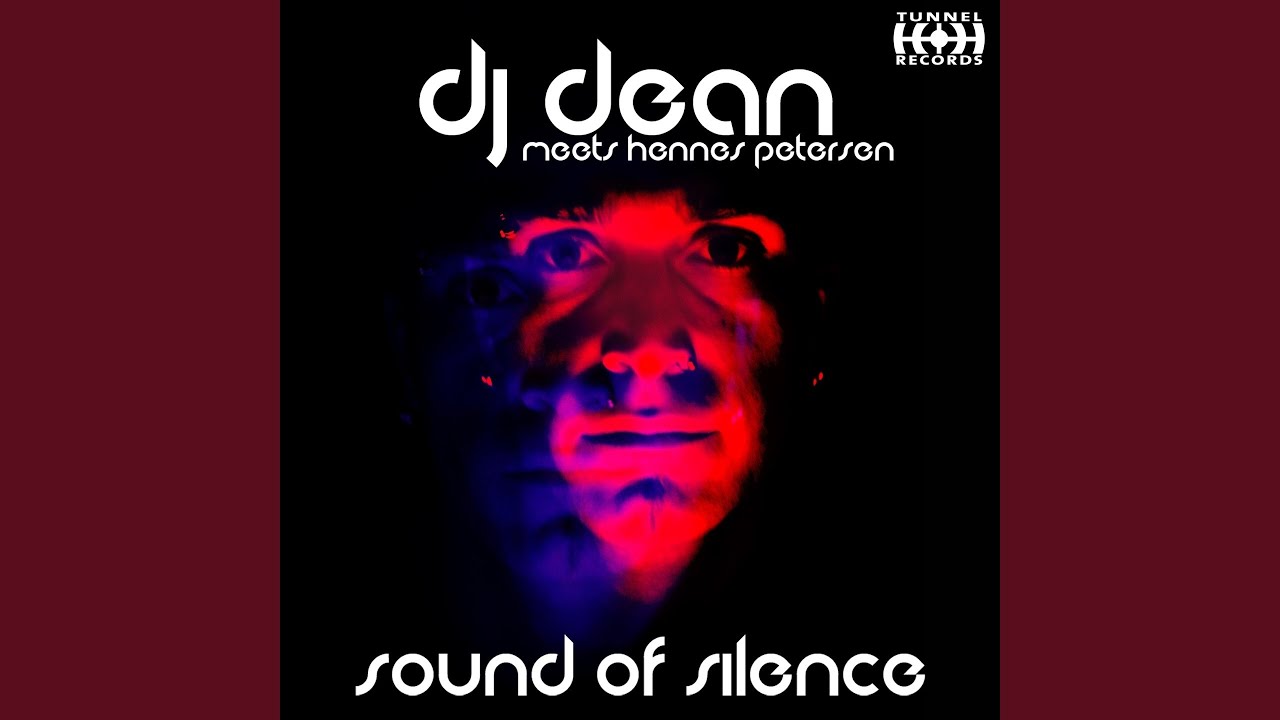 Sound of Silence (Dj Dean Meets Hennes Petersen) (Club Mix)