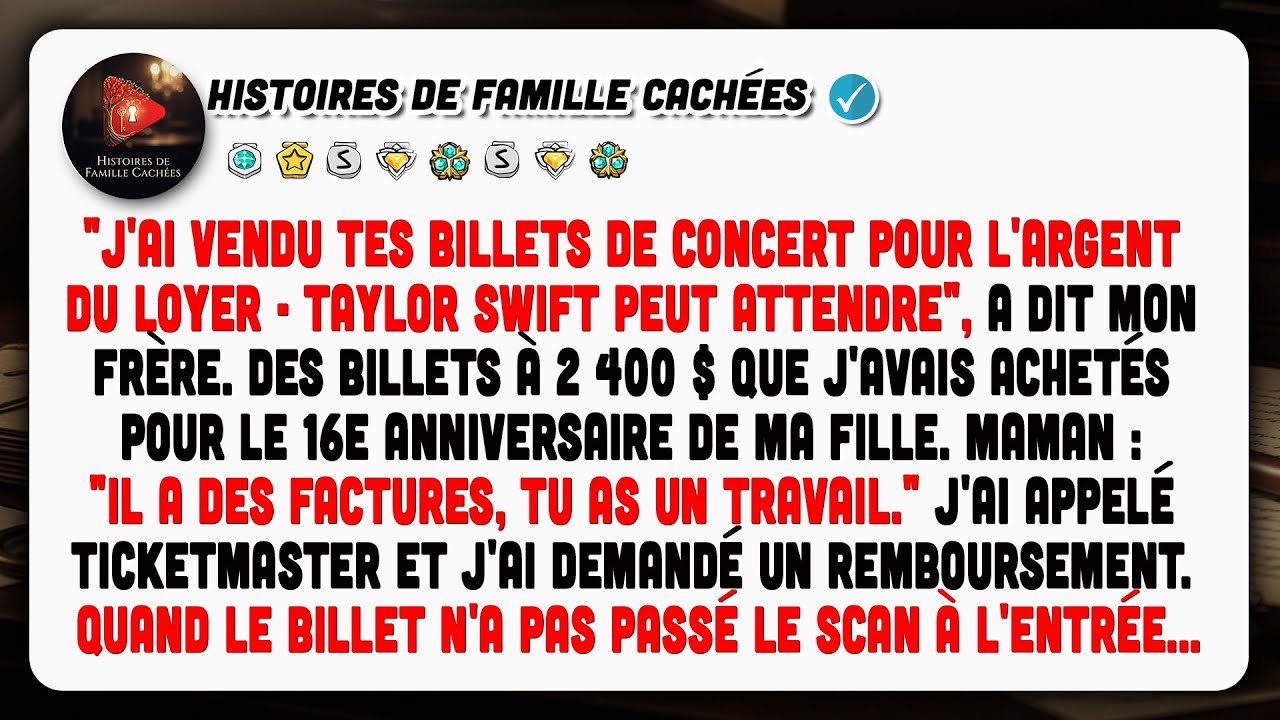 Mon Frère A Vendu Mes Billets De Taylor Swift À 2400$ Pour Le Loyer. C'est Horrible.