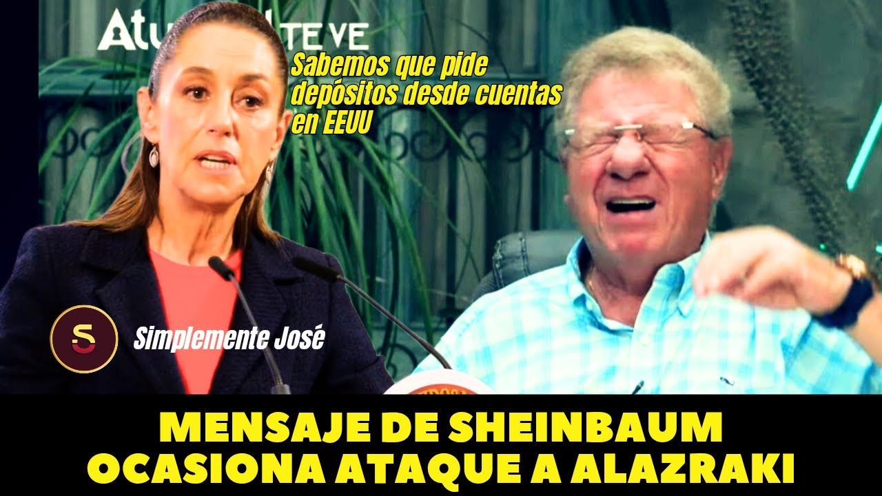 Anuncio de Claudia Sheinbaum le ocasiona ataque a Alazraki