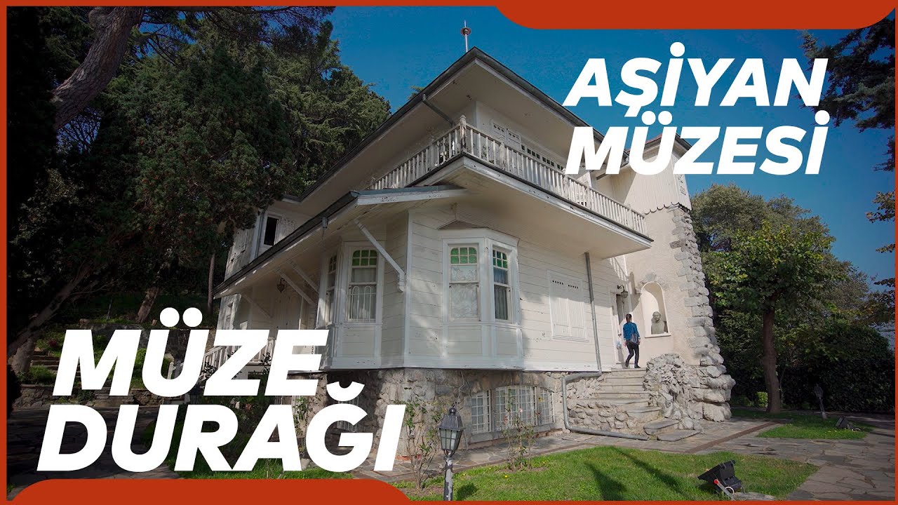 Aşiyan Müzesi | Müze Durağı