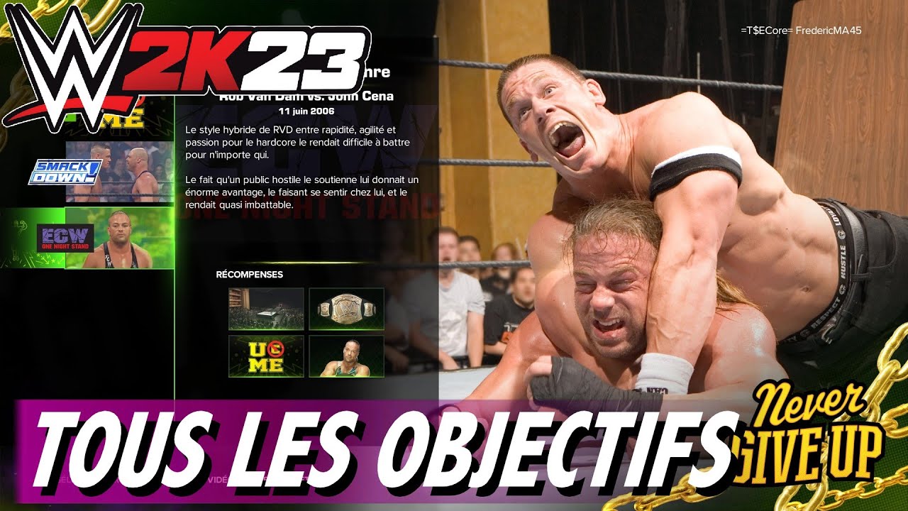 WWE 2K23 - TOUS LES OBJECTIFS - UNIQUE EN SON GENRE - ROB VAN DAM VS JOHN CENA - MODE SHOWCASE