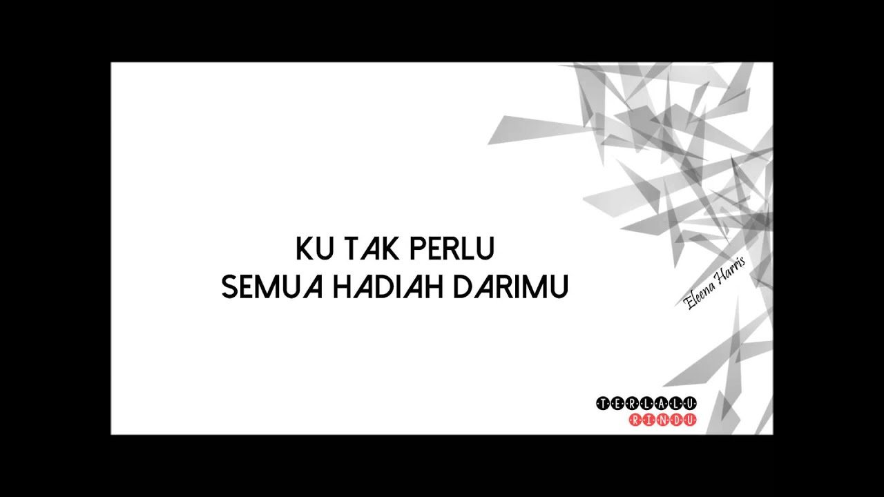 Eleena Harris - Terlalu Rindu (lirik)
