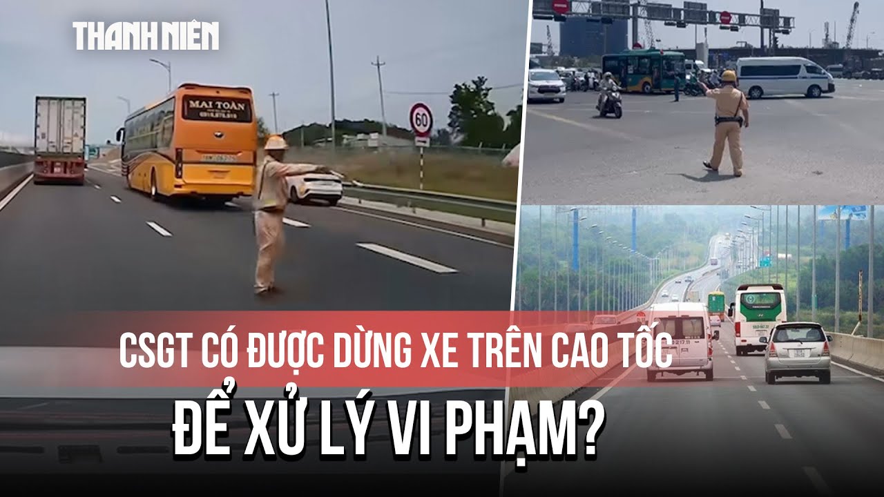 CSGT có được dừng xe trên cao tốc để xử lý vi phạm?