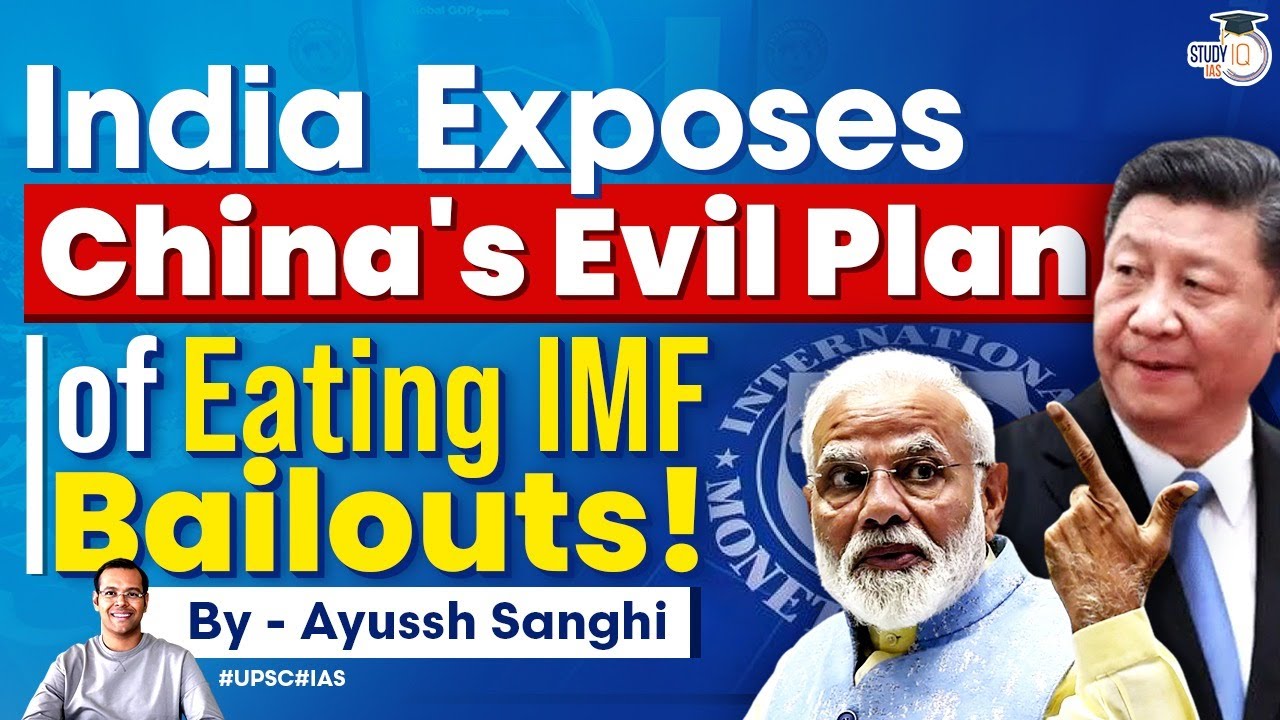 How China is eating away Poor country’s IMF Bail outs? | India calls out | UPSC