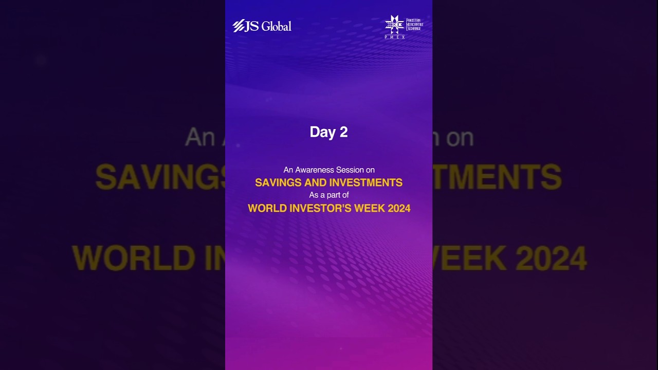 JS Global Capital | PMEX Savings & Investments | Day 02
