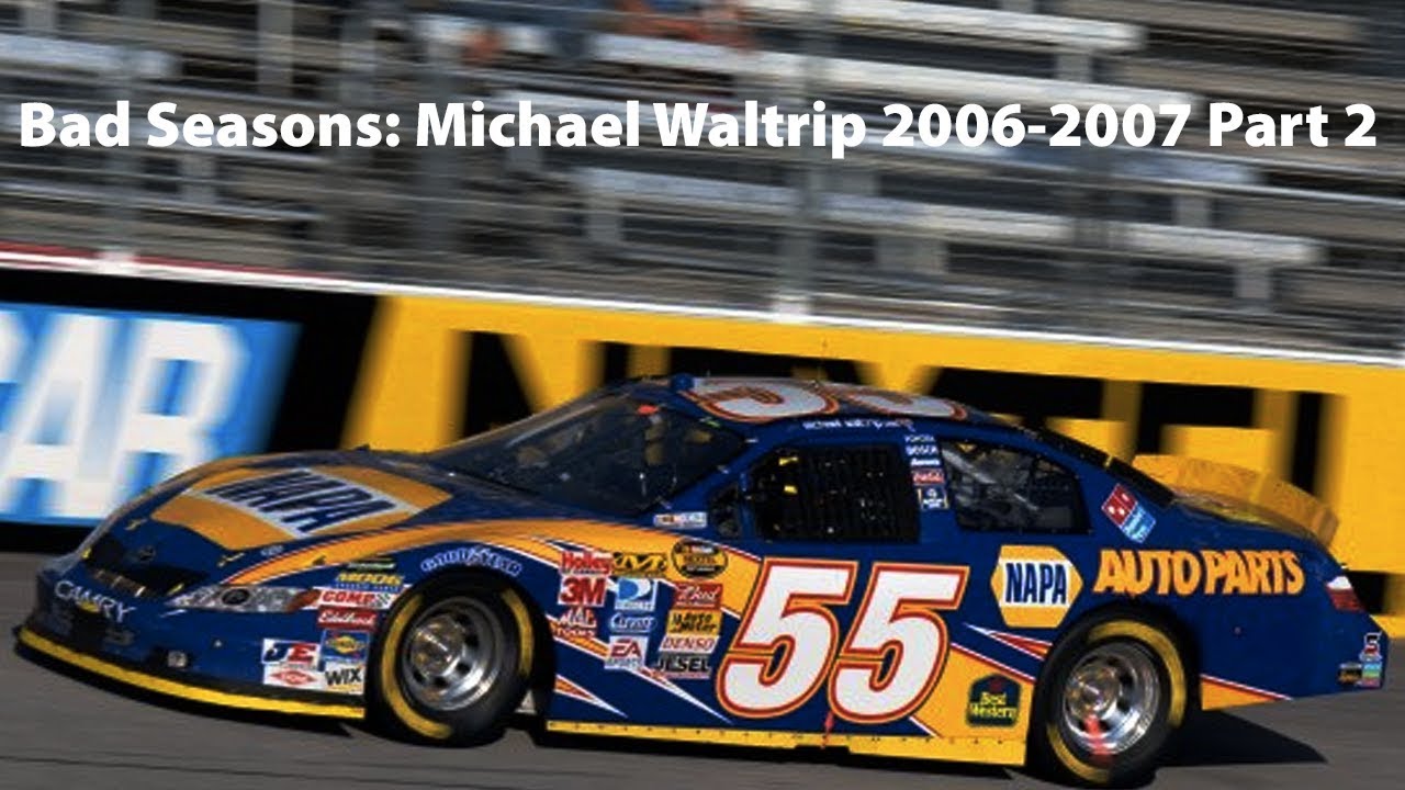 Bad Seasons: Michael Waltrip 2006-2007 Part 2