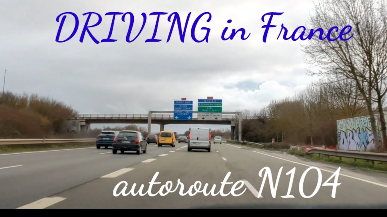 #Driving in France autoroute N104 #vlog50
