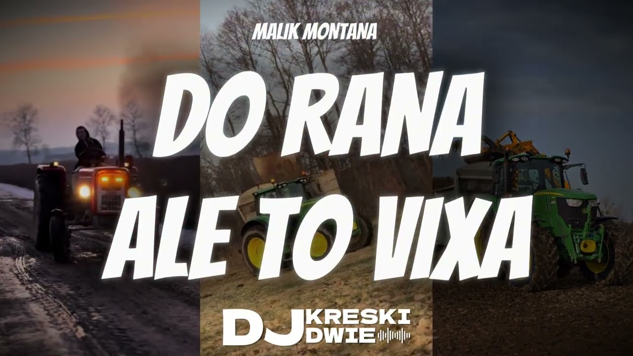 MALIK MONTANA - DO RANA ALE TO VIXA