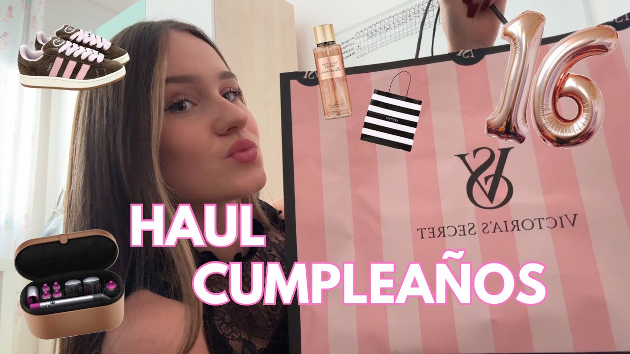 haul cumpleaños | mis 16, dyson, victoria secret, campus…