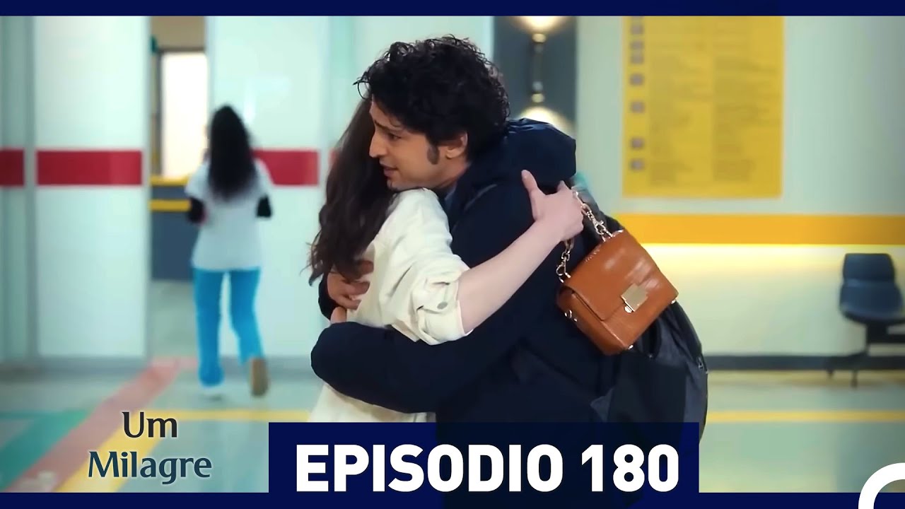 Um Milagre Epis&oacute;dio 180 (Dublagem em Portugu&ecirc;s)