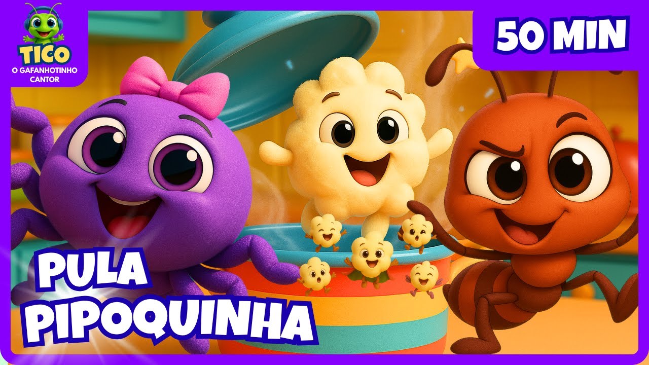 🐤🕷️ 50 Min de Música Infantil | Show da Diversão com Tico, Pintinho e Dona Aranha