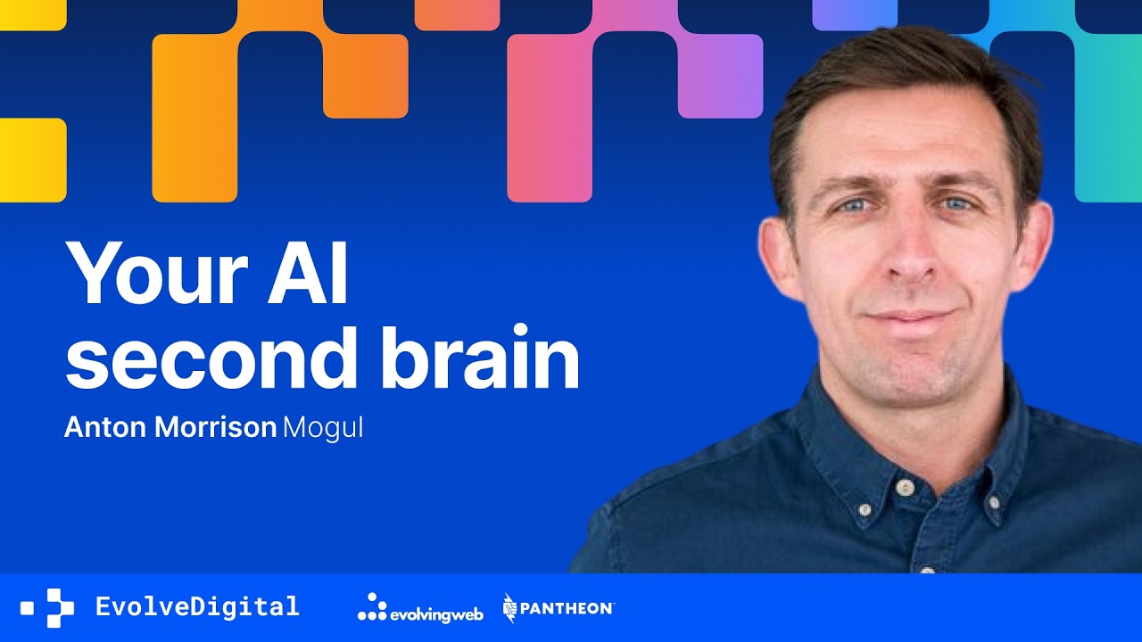 Building a second brain in Claude Code, Anton Morrison | Evolve Digital Toronto 2026