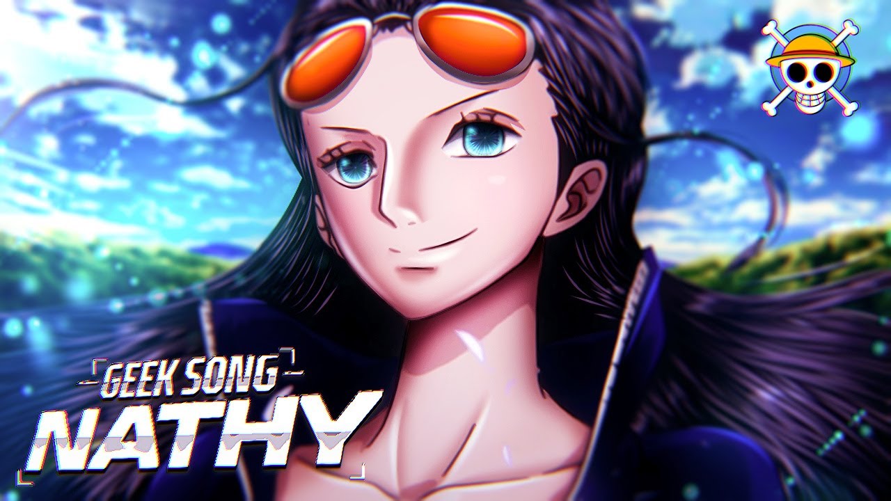 MINHA VIDA TEM SENTIDO - NICO ROBIN | ONE PIECE | NATHY [ Prod. @EUFASTY ]